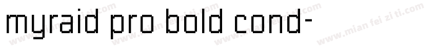 myraid pro bold cond字体转换